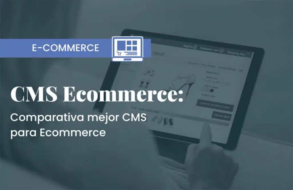 comparativa mejor cms para ecommerce