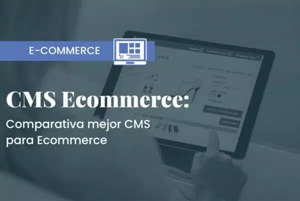 comparativa mejor cms para ecommerce