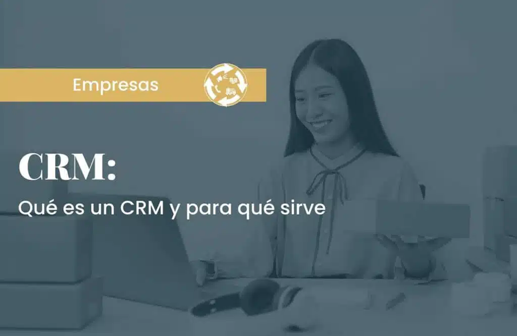 que-es-un-crm-y-para-que-sirve