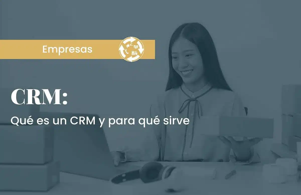 que-es-un-crm-y-para-que-sirve