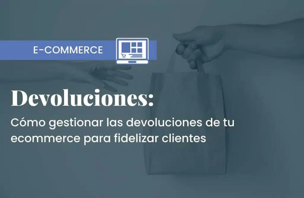 devoluciones ecommerce