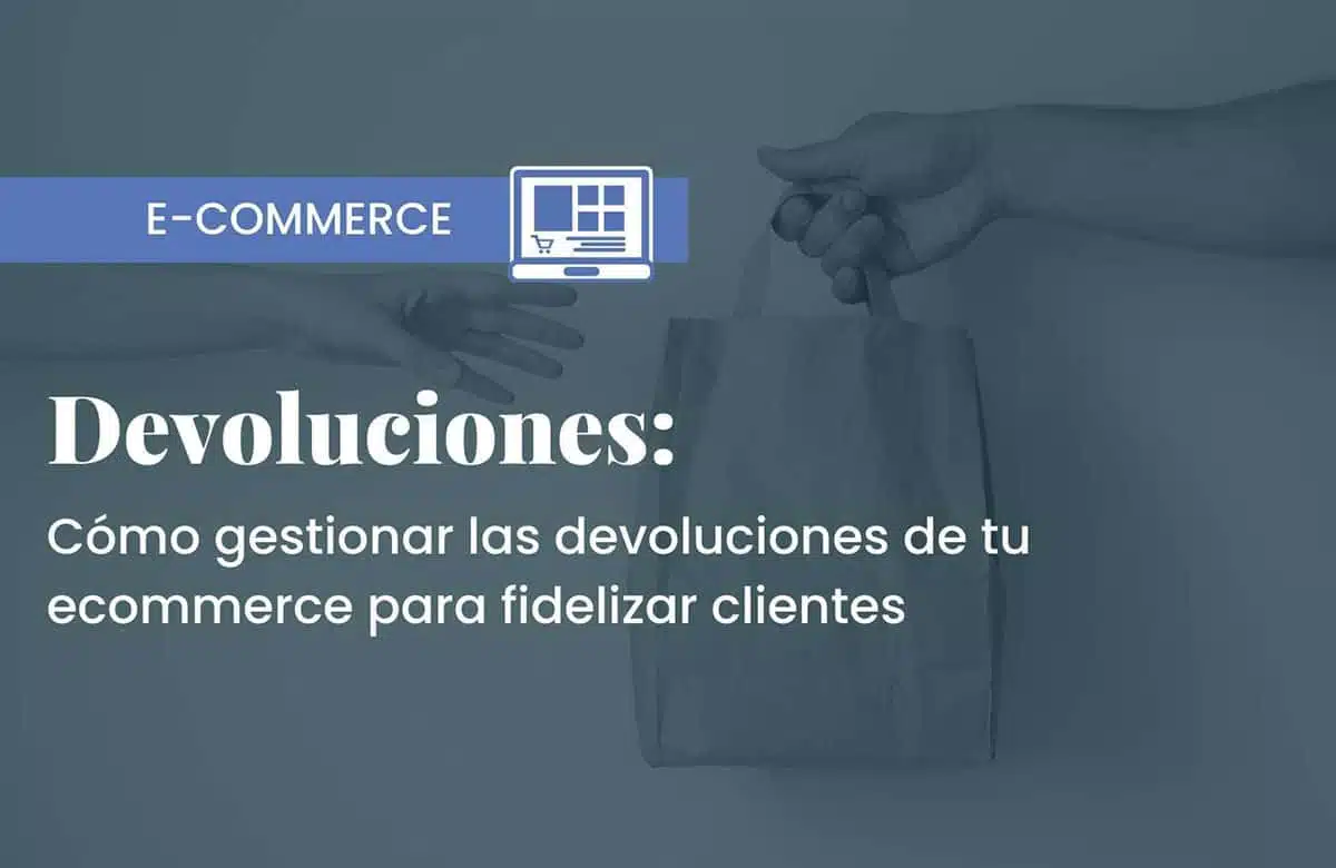 devoluciones ecommerce
