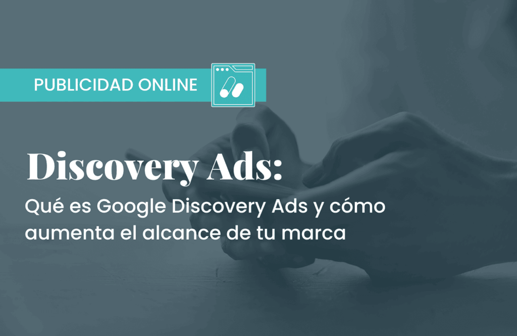 campañas discovery ads Google