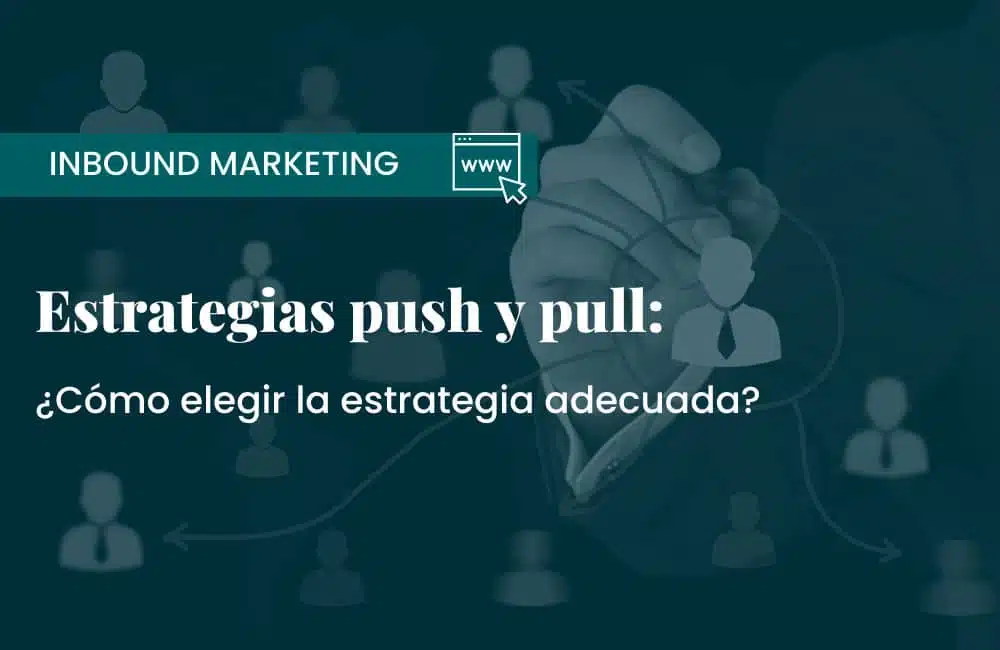 estretegia-push-y-pull