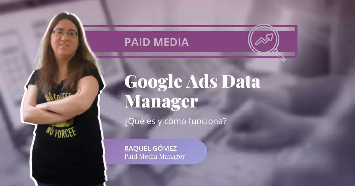 Google Ads Data Manager