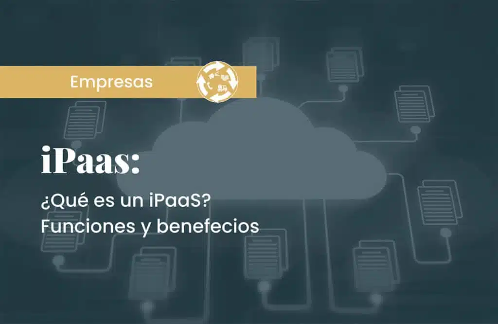 iPaaS (Integration Platform as a Service)
