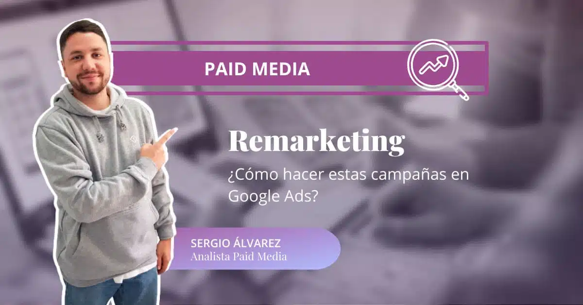 Remarketing en Google Ads