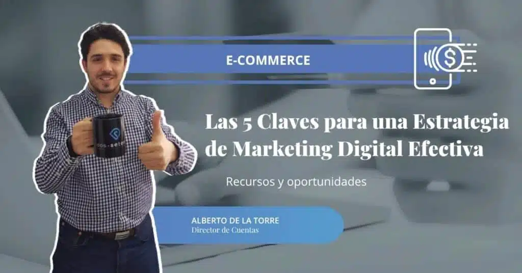 Claves para una estrategia de marketing efectiva